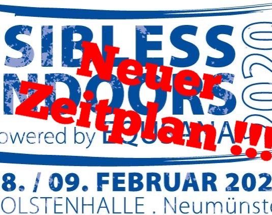Isibless Indoors powered by Equsana – Neuer Zeitplan!!!