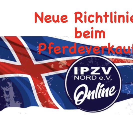 IPZV Nord ONLINE – Neue Richtlinien beim Pferdeverkauf ab 2022!